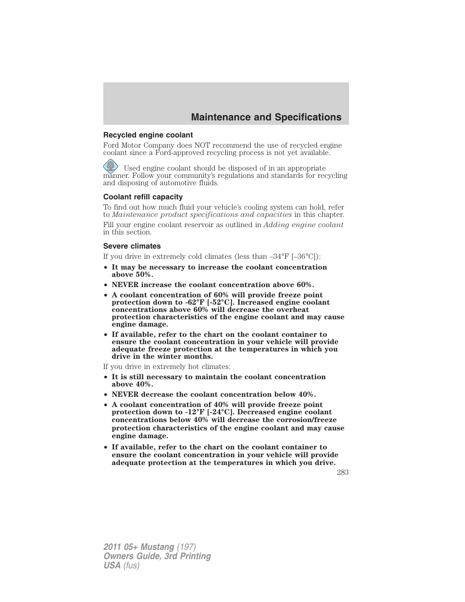 Recycled engine coolant, Coolant refill capacity, Severe climates | Maintenance and specifications | FORD 2011 Mustang v.3 User Manual | Page 283 / 346