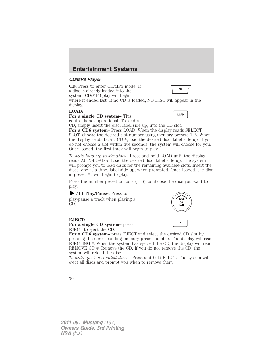 Cd/mp3 player, Entertainment systems | FORD 2011 Mustang v.3 User Manual | Page 30 / 346