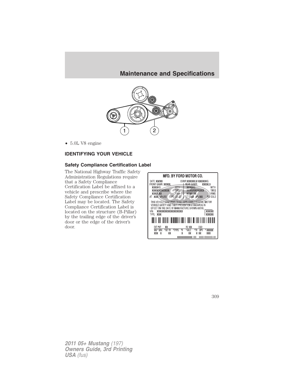 Identifying your vehicle, Safety compliance certification label, Maintenance and specifications | FORD 2011 Mustang v.3 User Manual | Page 309 / 346