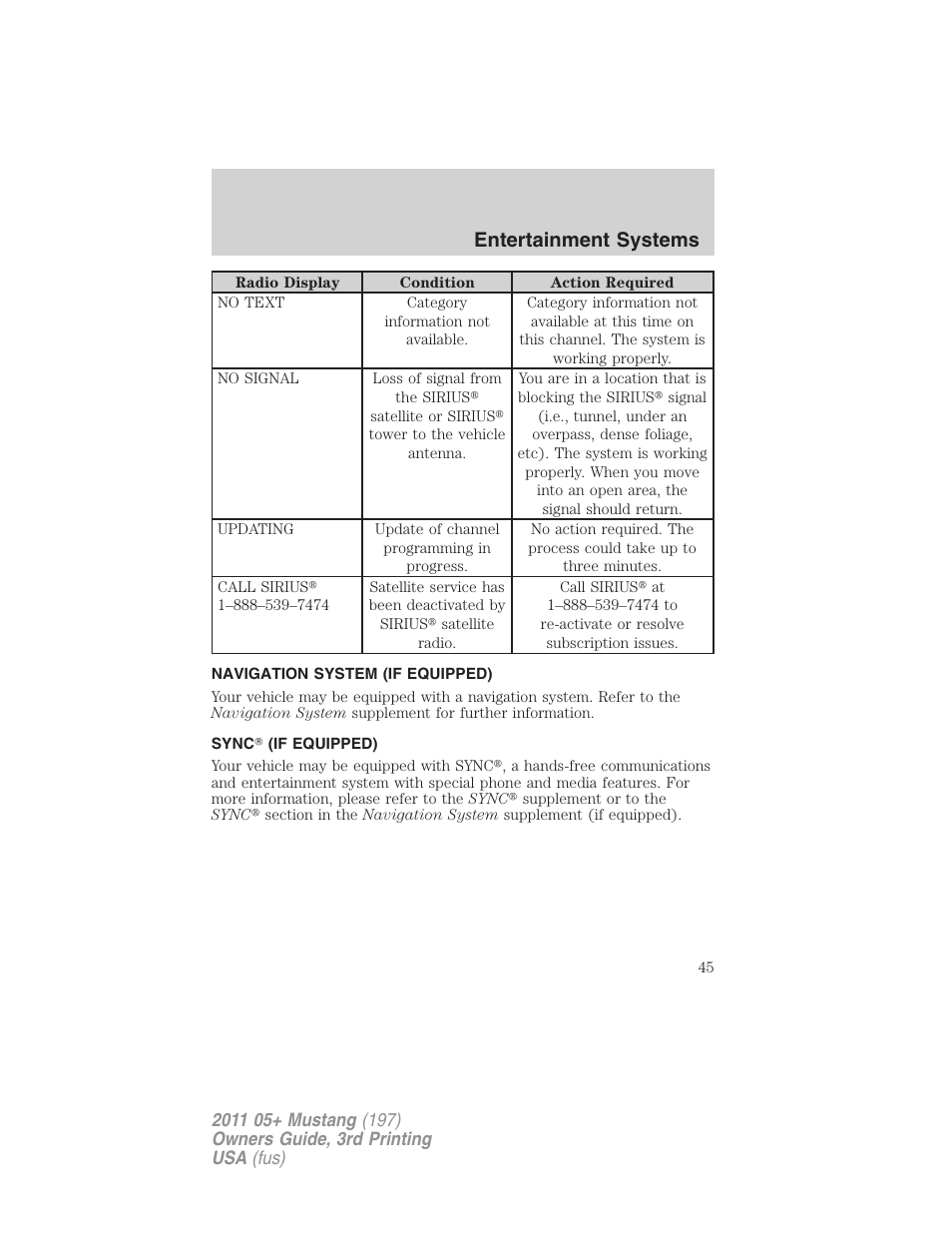 Navigation system (if equipped), Sync (if equipped), Navigation system | Sync, Entertainment systems | FORD 2011 Mustang v.3 User Manual | Page 45 / 346
