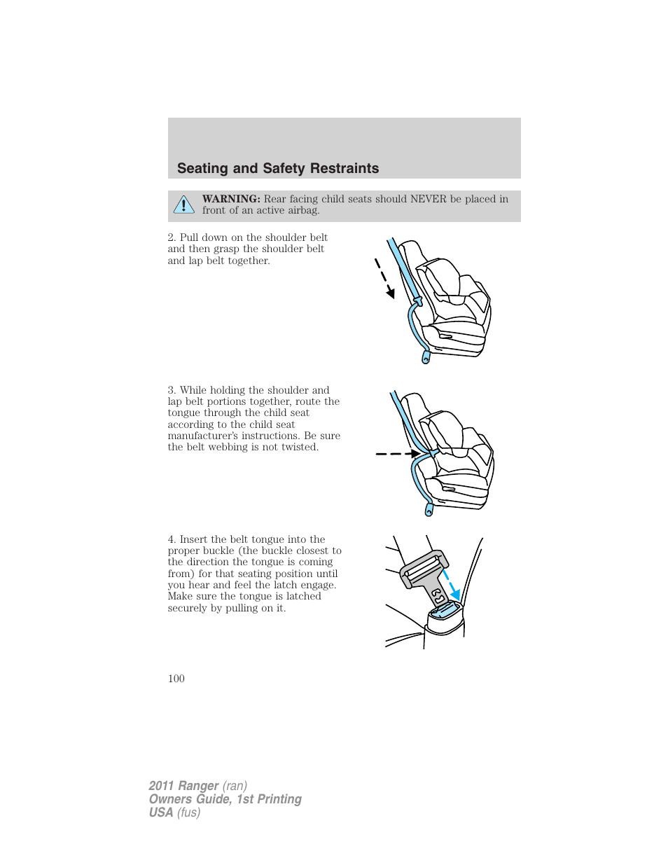 Seating and safety restraints | FORD 2011 Ranger v.1 User Manual | Page 100 / 302