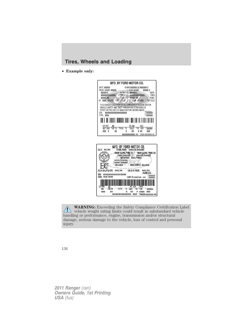 Tires, wheels and loading | FORD 2011 Ranger v.1 User Manual | Page 136 / 302