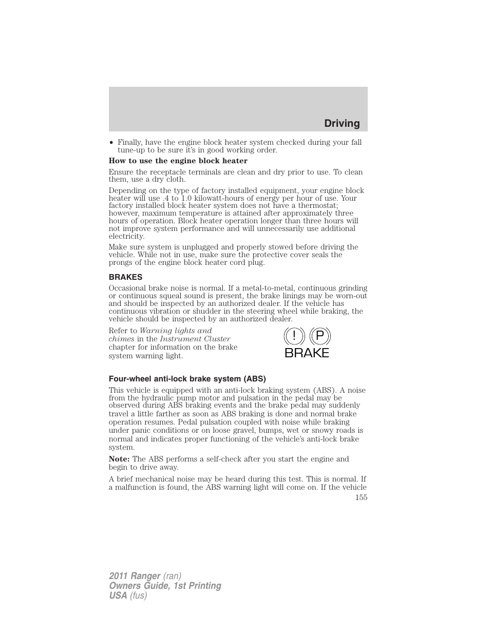 Brakes, Four-wheel anti-lock brake system (abs), P! brake | FORD 2011 Ranger v.1 User Manual | Page 155 / 302