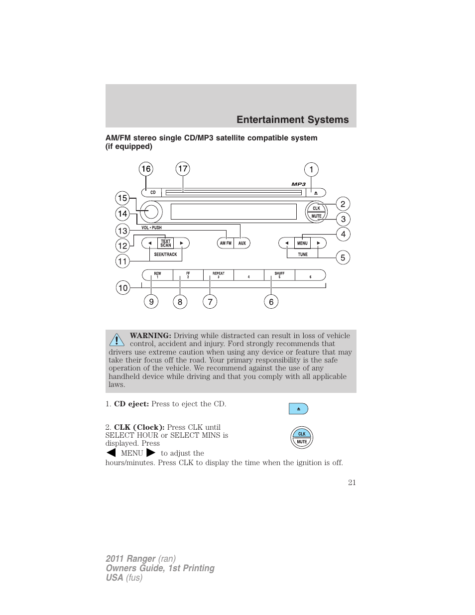 Am/fm stereo single cd/mp3 system, Entertainment systems | FORD 2011 Ranger v.1 User Manual | Page 21 / 302