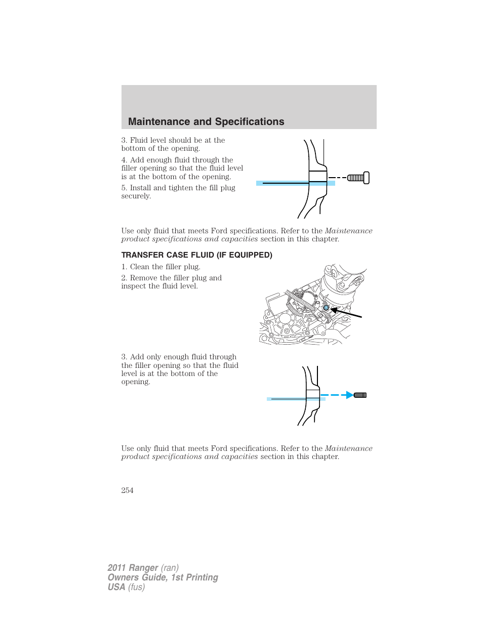 Transfer case fluid (if equipped), Maintenance and specifications | FORD 2011 Ranger v.1 User Manual | Page 254 / 302