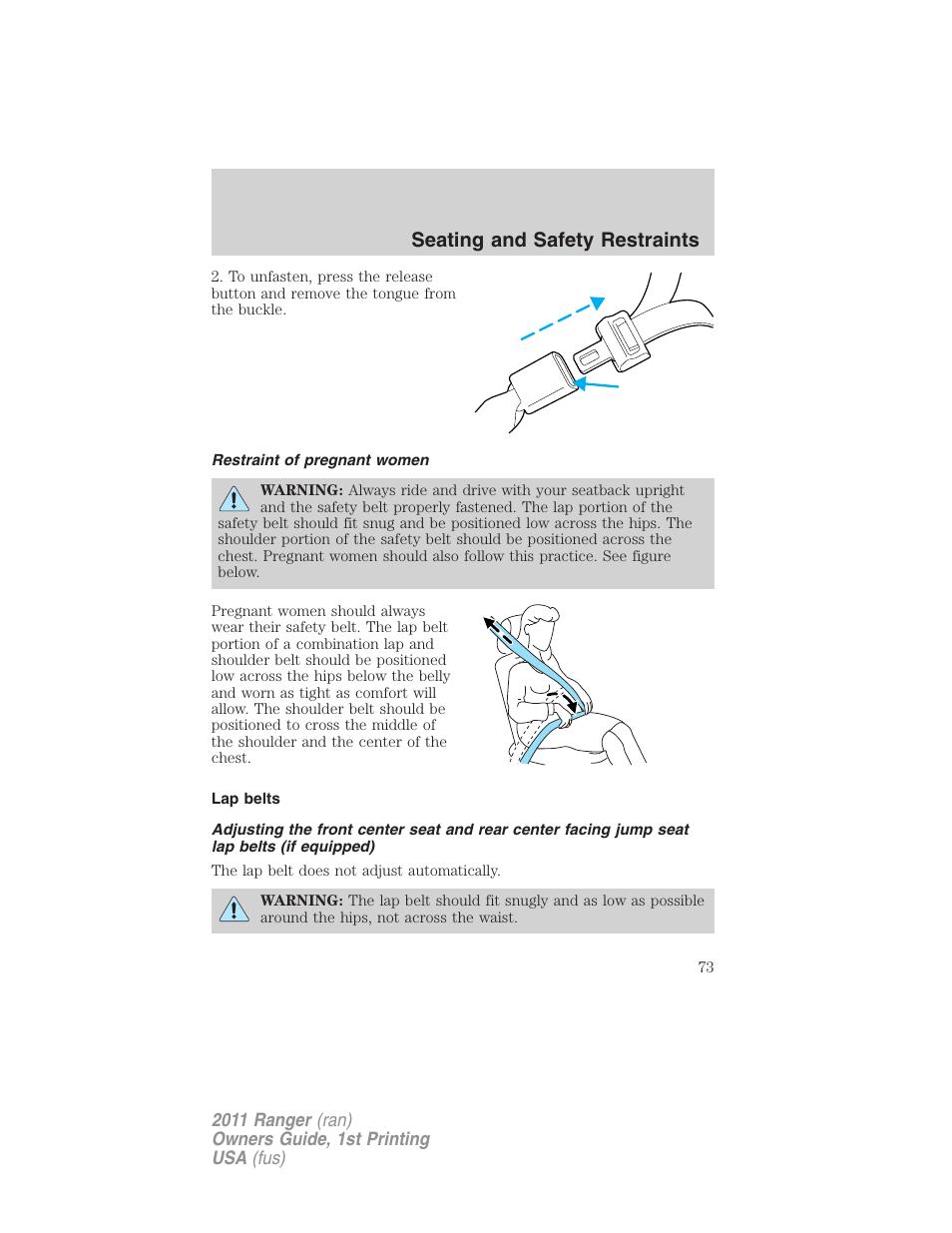 Restraint of pregnant women, Lap belts, Seating and safety restraints | FORD 2011 Ranger v.1 User Manual | Page 73 / 302