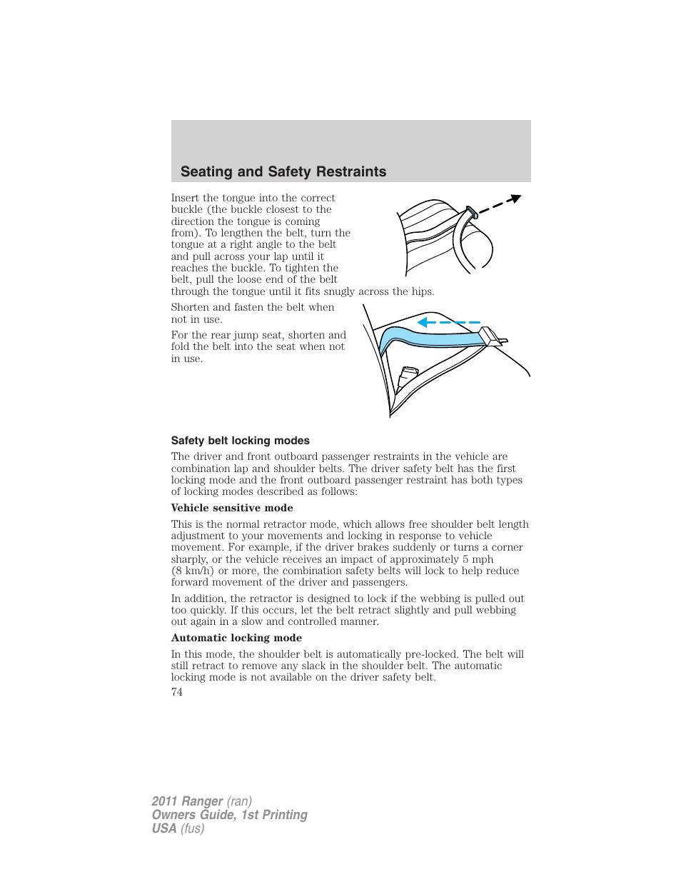 Safety belt locking modes, Seating and safety restraints | FORD 2011 Ranger v.1 User Manual | Page 74 / 302