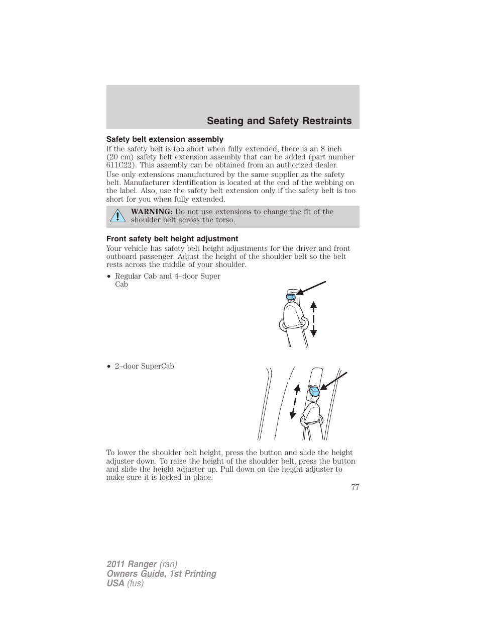 Safety belt extension assembly, Front safety belt height adjustment, Seating and safety restraints | FORD 2011 Ranger v.1 User Manual | Page 77 / 302