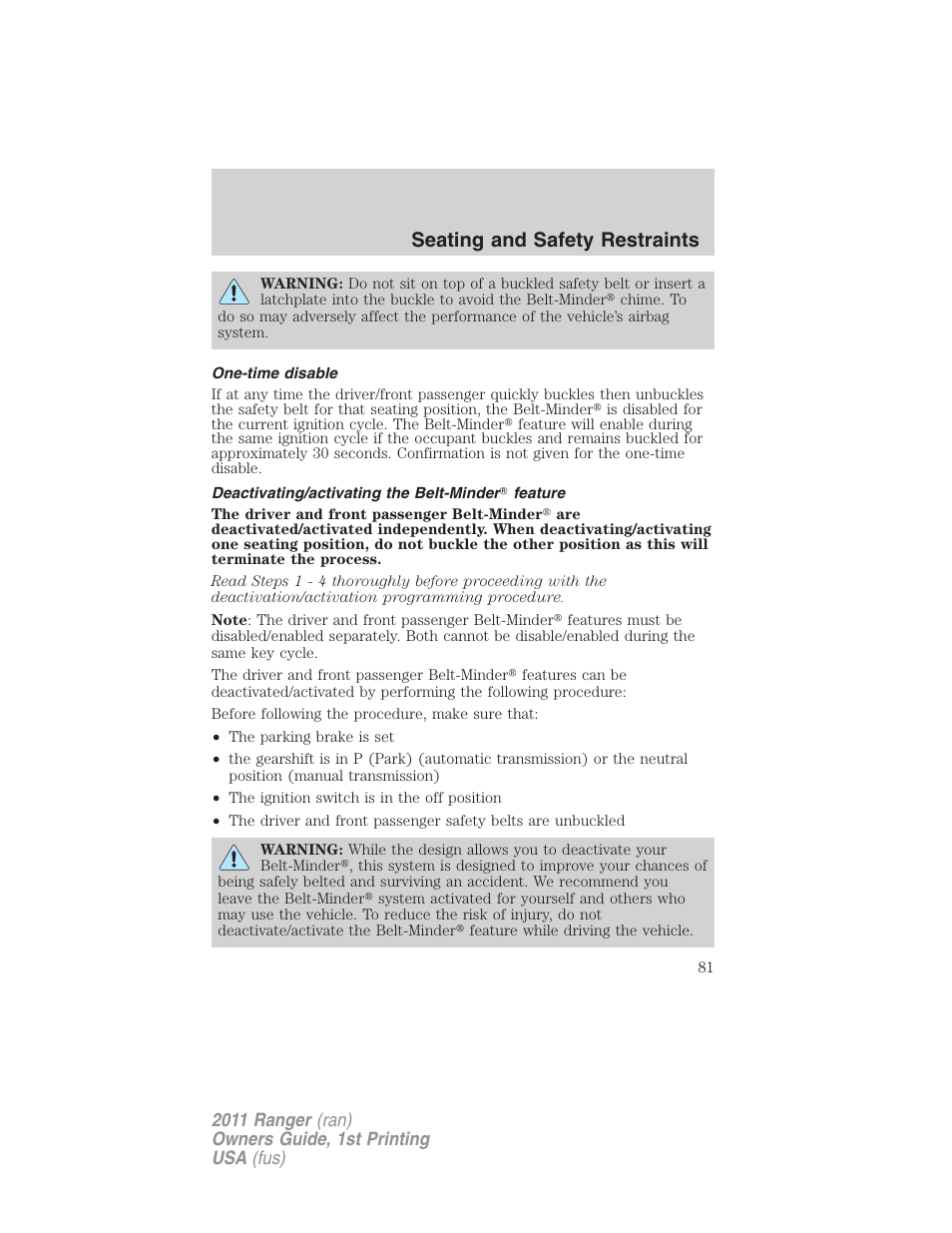 One-time disable, Deactivating/activating the belt-minder feature, Seating and safety restraints | FORD 2011 Ranger v.1 User Manual | Page 81 / 302