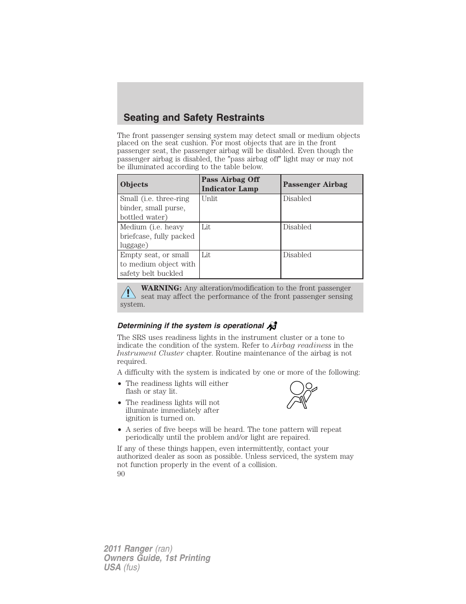 Determining if the system is operational, Seating and safety restraints | FORD 2011 Ranger v.1 User Manual | Page 90 / 302