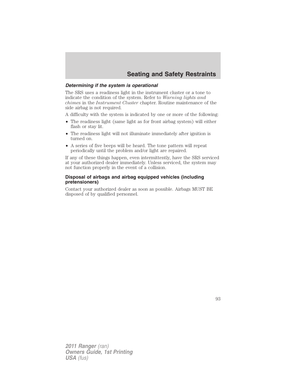 Determining if the system is operational, Seating and safety restraints | FORD 2011 Ranger v.1 User Manual | Page 93 / 302