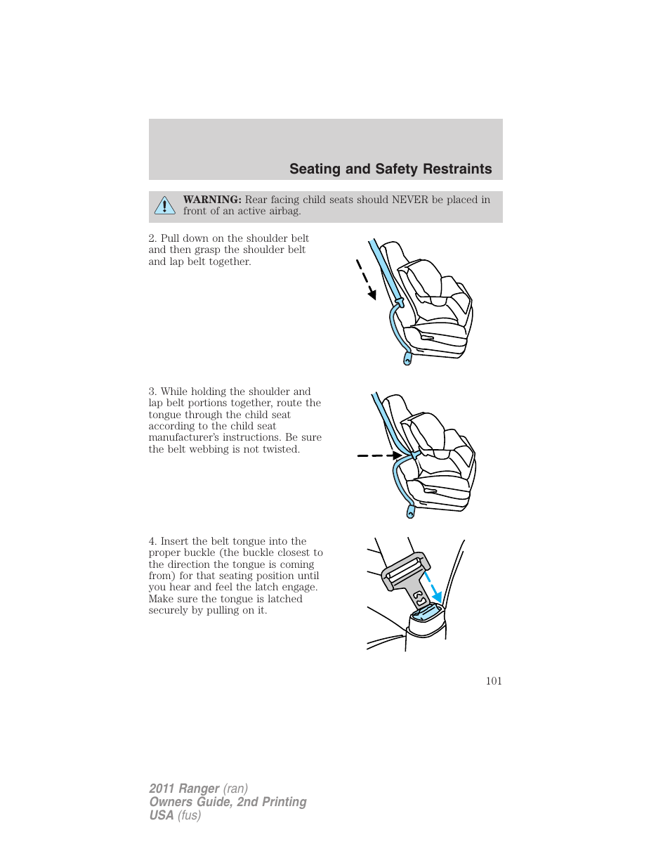 Seating and safety restraints | FORD 2011 Ranger v.2 User Manual | Page 101 / 303