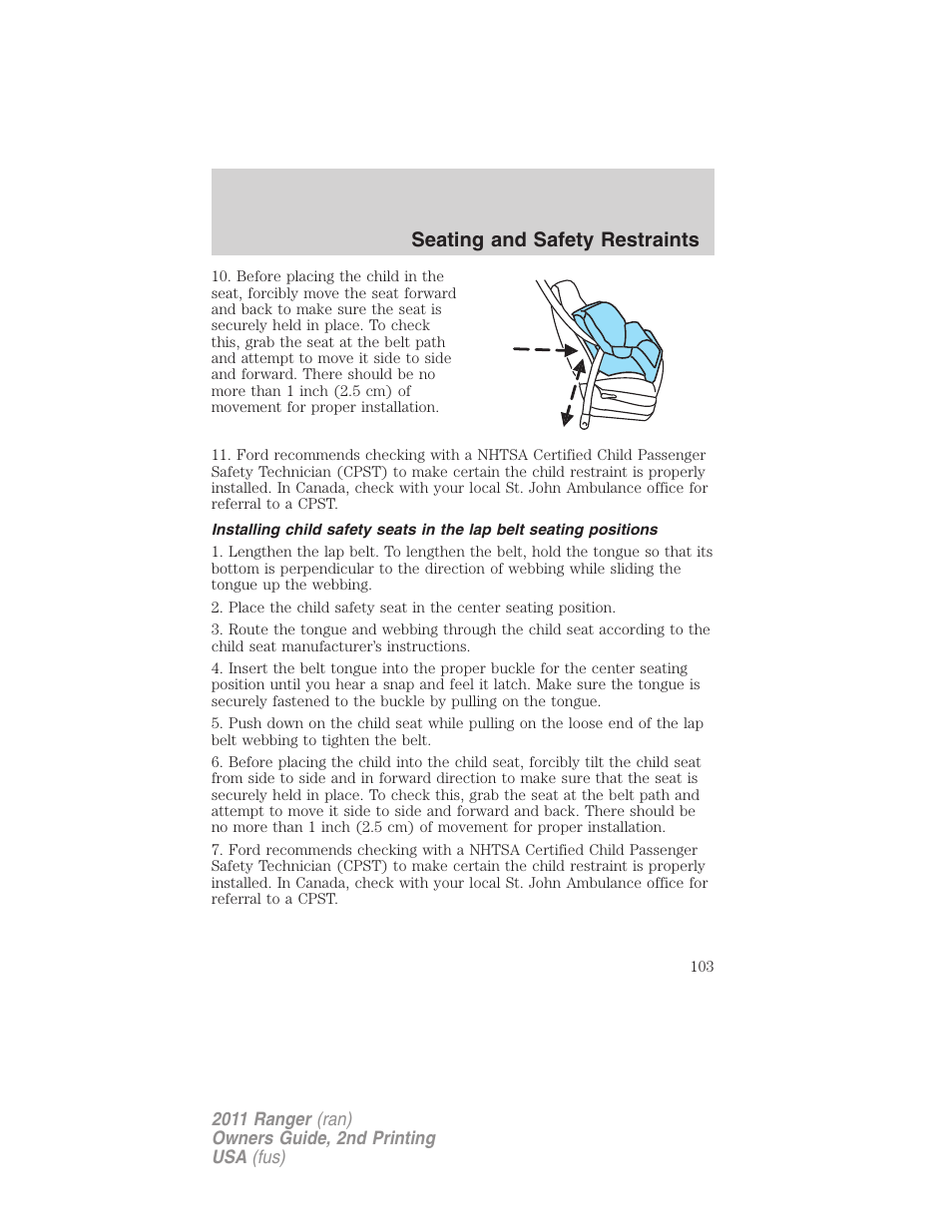 Seating and safety restraints | FORD 2011 Ranger v.2 User Manual | Page 103 / 303