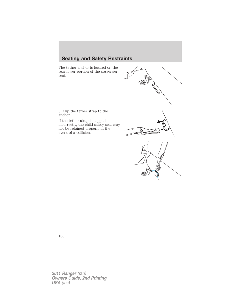 Seating and safety restraints | FORD 2011 Ranger v.2 User Manual | Page 106 / 303