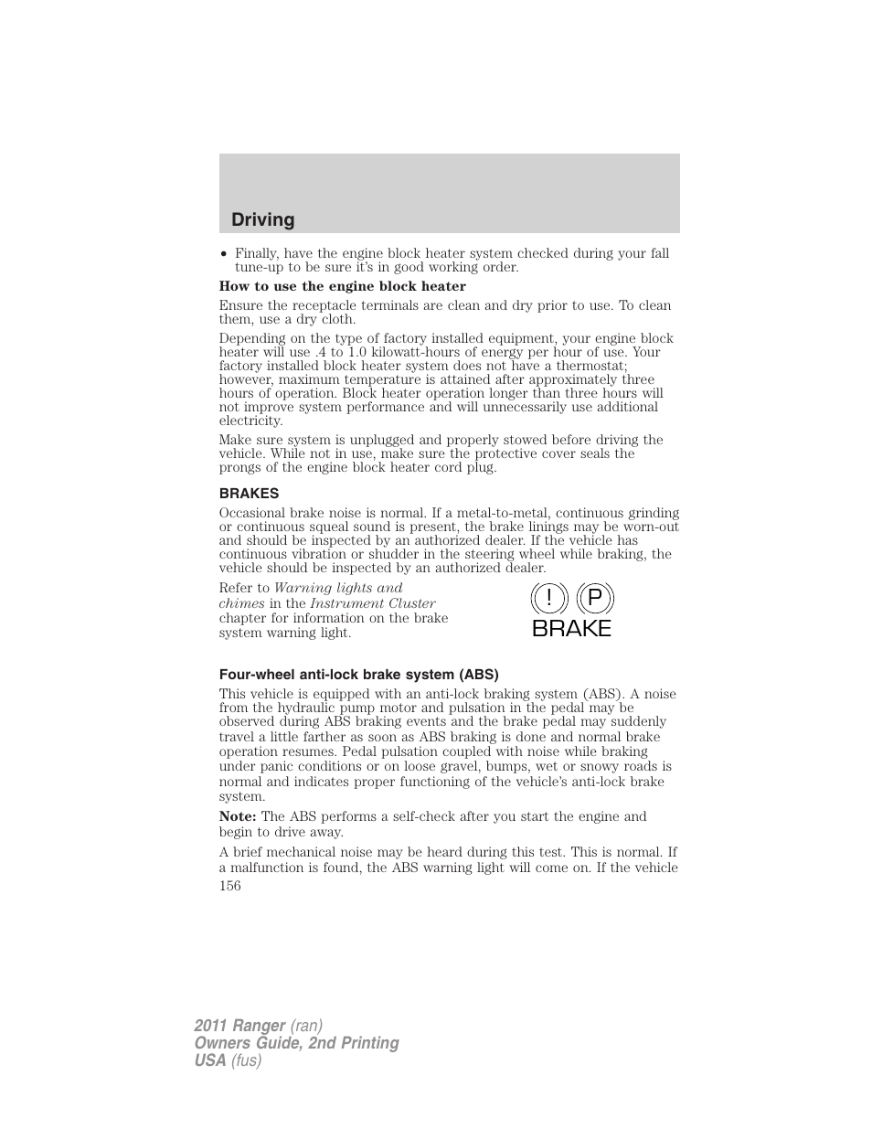 Brakes, Four-wheel anti-lock brake system (abs), P! brake | FORD 2011 Ranger v.2 User Manual | Page 156 / 303