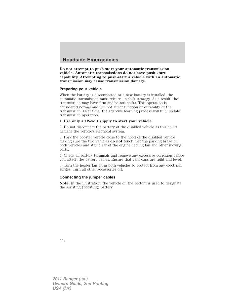 Preparing your vehicle, Connecting the jumper cables, Roadside emergencies | FORD 2011 Ranger v.2 User Manual | Page 204 / 303