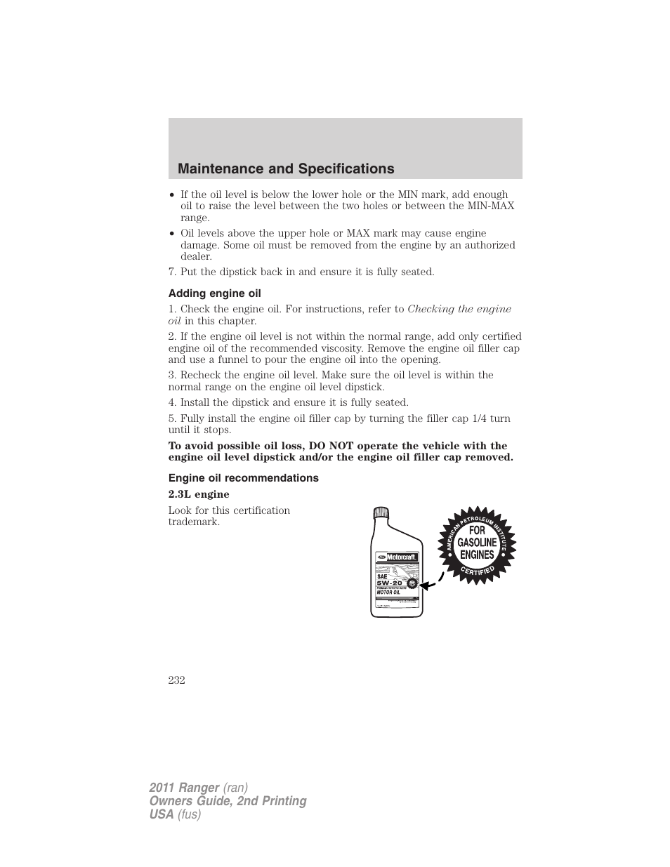 Adding engine oil, Engine oil recommendations, Maintenance and specifications | FORD 2011 Ranger v.2 User Manual | Page 232 / 303