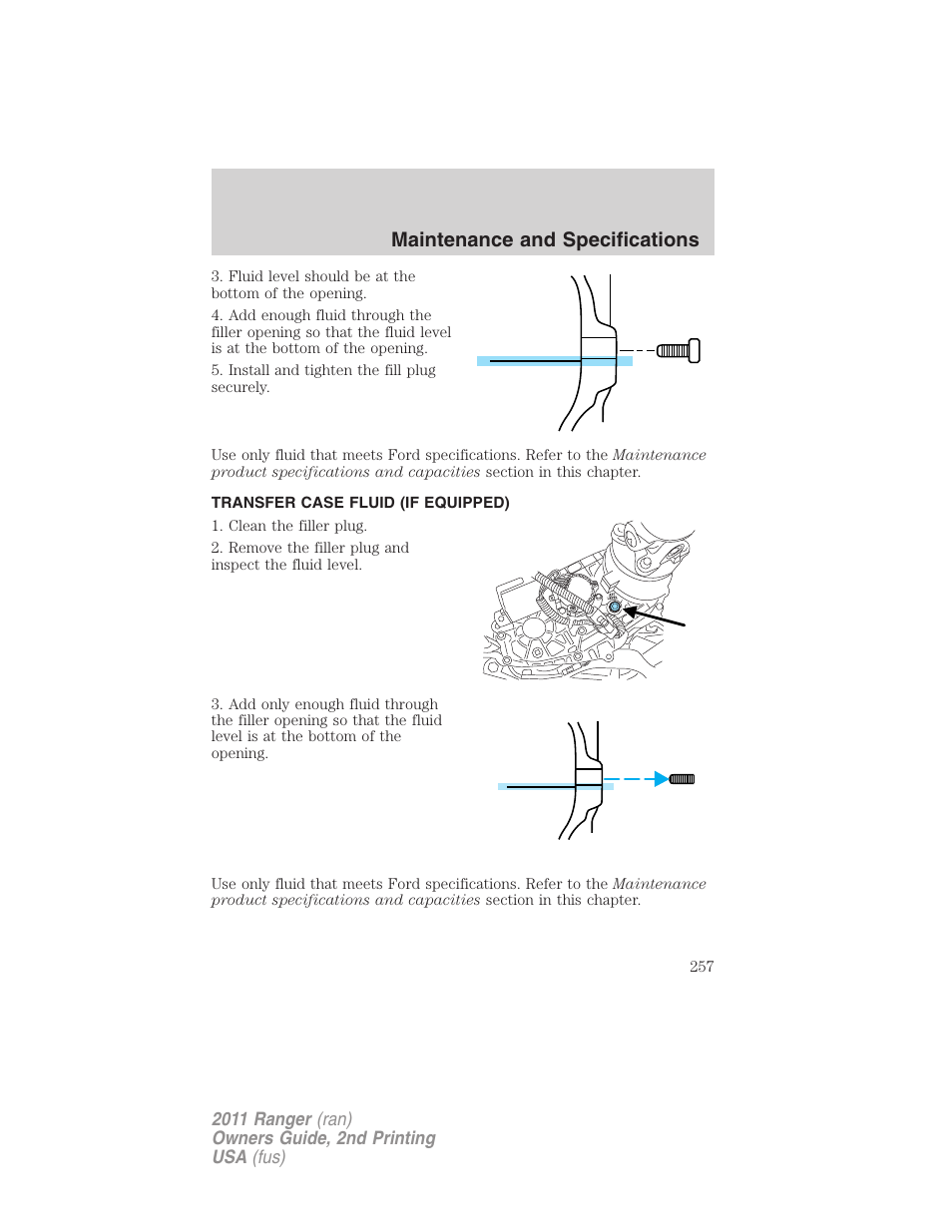 Transfer case fluid (if equipped), Maintenance and specifications | FORD 2011 Ranger v.2 User Manual | Page 257 / 303