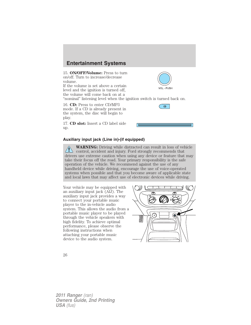 Auxiliary input jack (line in)-(if equipped), Auxiliary input jack (line in), Entertainment systems | FORD 2011 Ranger v.2 User Manual | Page 26 / 303