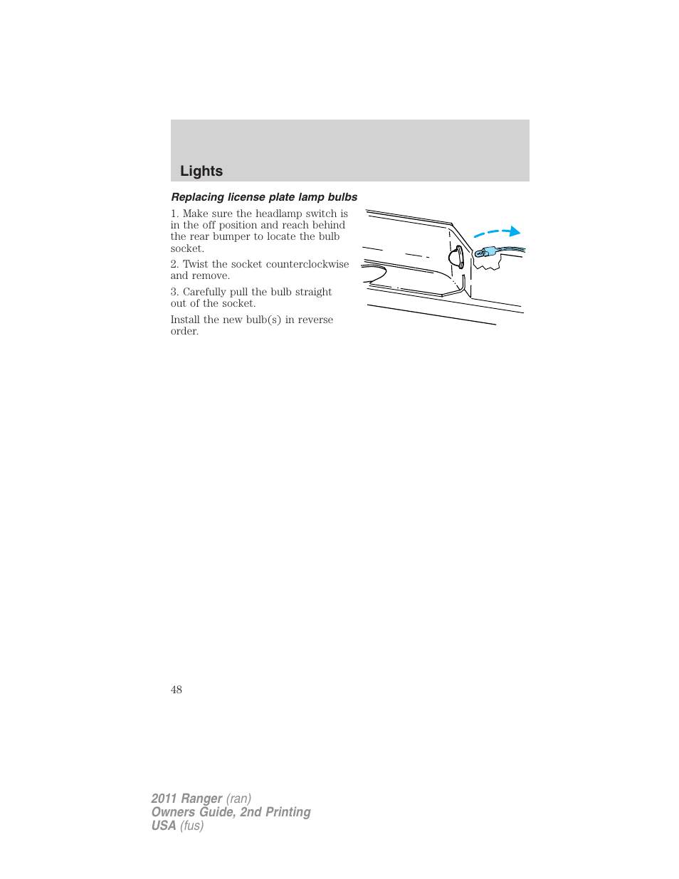 Replacing license plate lamp bulbs, Lights | FORD 2011 Ranger v.2 User Manual | Page 48 / 303