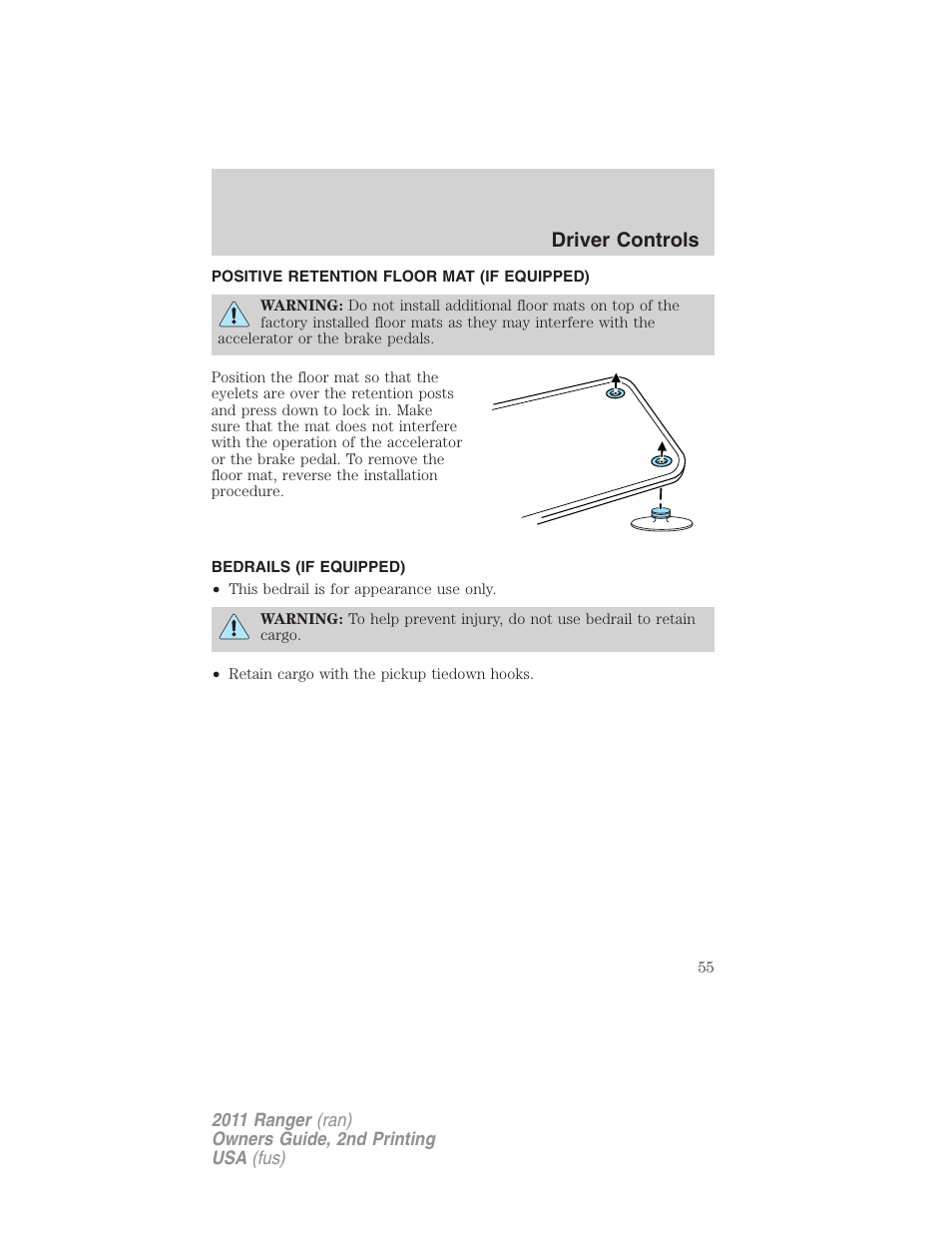 Positive retention floor mat (if equipped), Bedrails (if equipped), Driver controls | FORD 2011 Ranger v.2 User Manual | Page 55 / 303