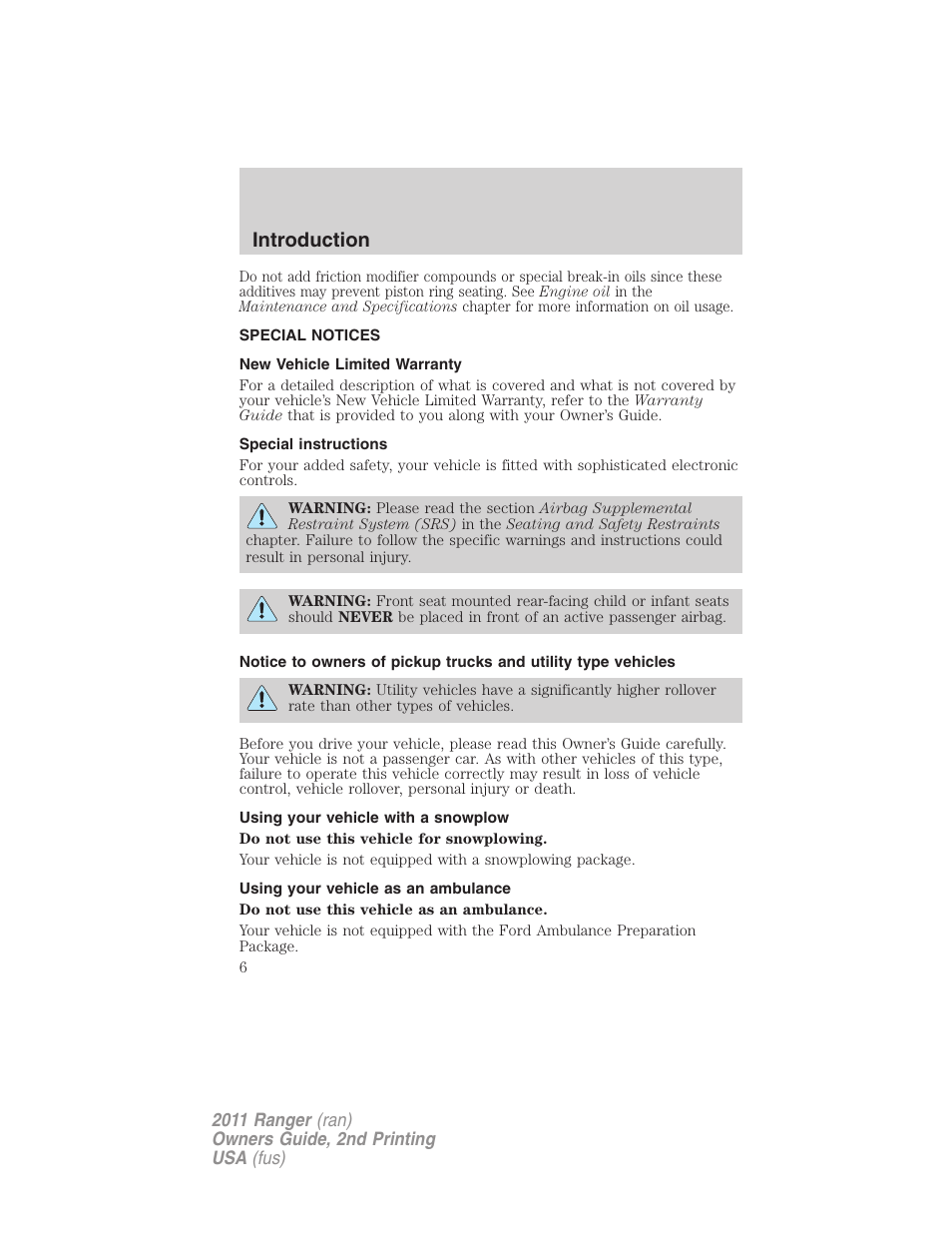 Special notices, New vehicle limited warranty, Special instructions | Using your vehicle with a snowplow, Using your vehicle as an ambulance, Introduction | FORD 2011 Ranger v.2 User Manual | Page 6 / 303