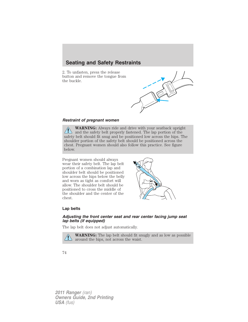 Restraint of pregnant women, Lap belts, Seating and safety restraints | FORD 2011 Ranger v.2 User Manual | Page 74 / 303