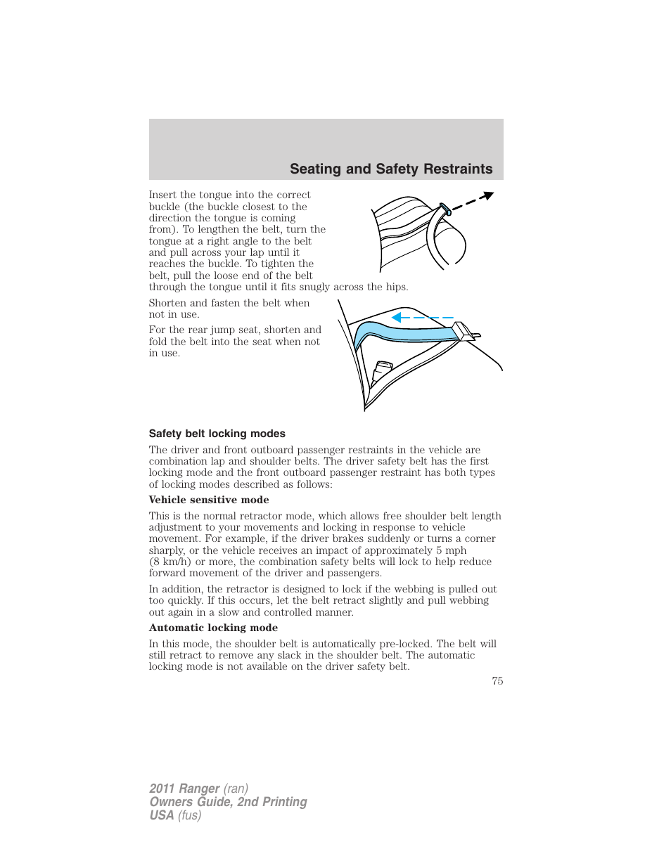 Safety belt locking modes, Seating and safety restraints | FORD 2011 Ranger v.2 User Manual | Page 75 / 303