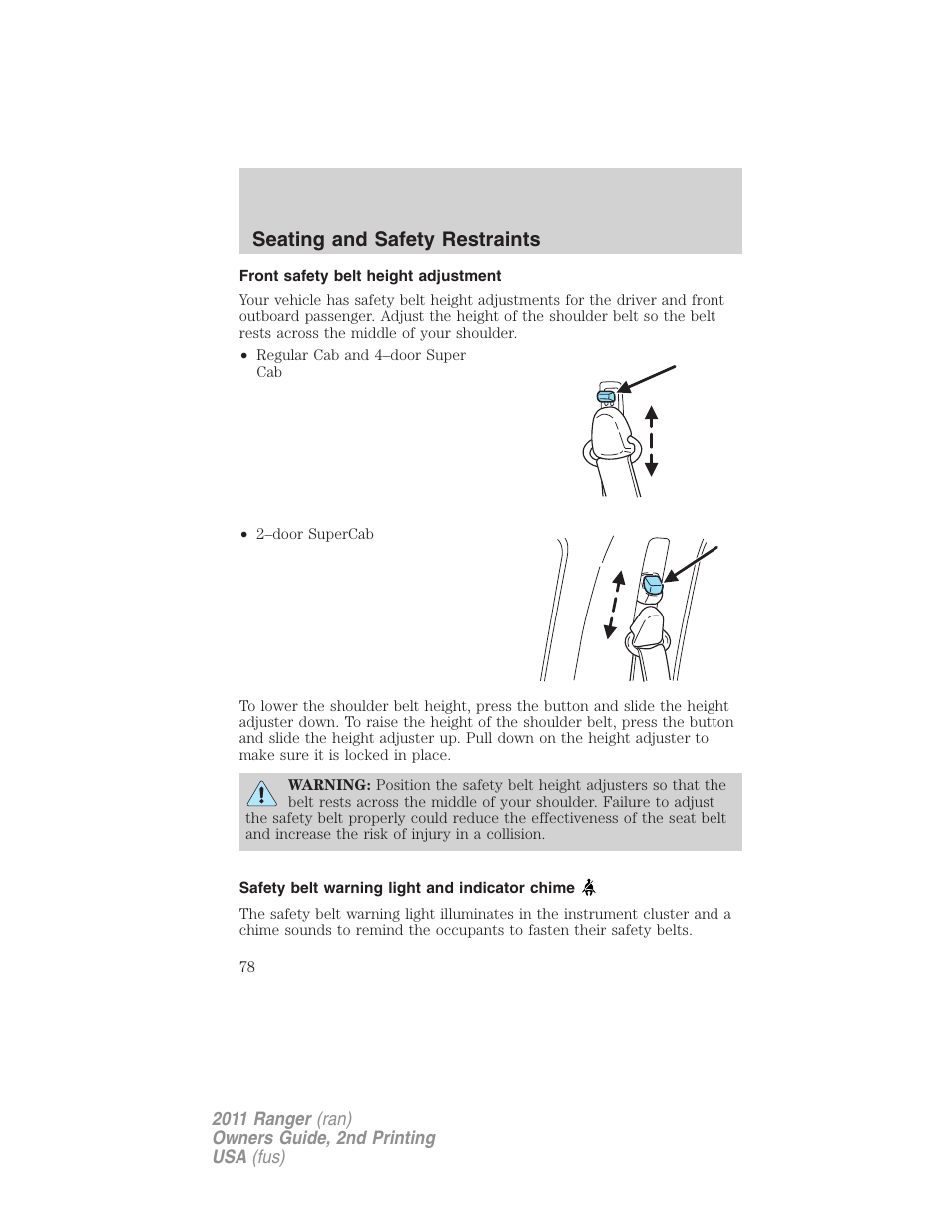 Front safety belt height adjustment, Safety belt warning light and indicator chime, Seating and safety restraints | FORD 2011 Ranger v.2 User Manual | Page 78 / 303