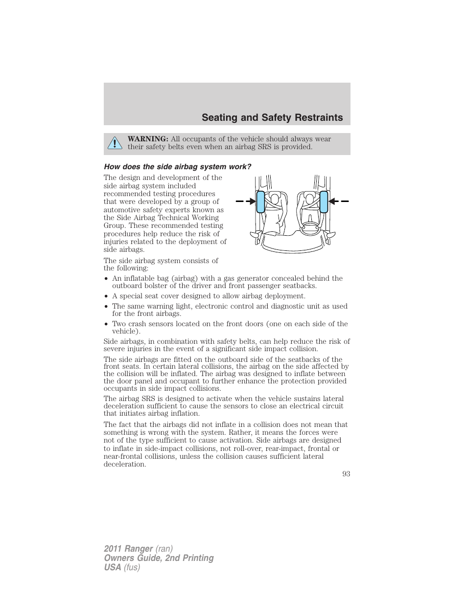 How does the side airbag system work, Seating and safety restraints | FORD 2011 Ranger v.2 User Manual | Page 93 / 303