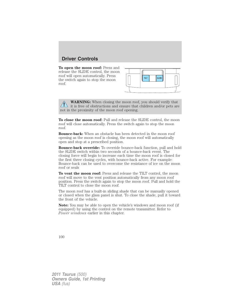 Driver controls | FORD 2011 Taurus v.1 User Manual | Page 100 / 406
