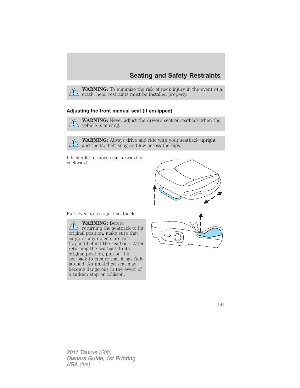 Adjusting the front manual seat (if equipped), Seating and safety restraints | FORD 2011 Taurus v.1 User Manual | Page 141 / 406