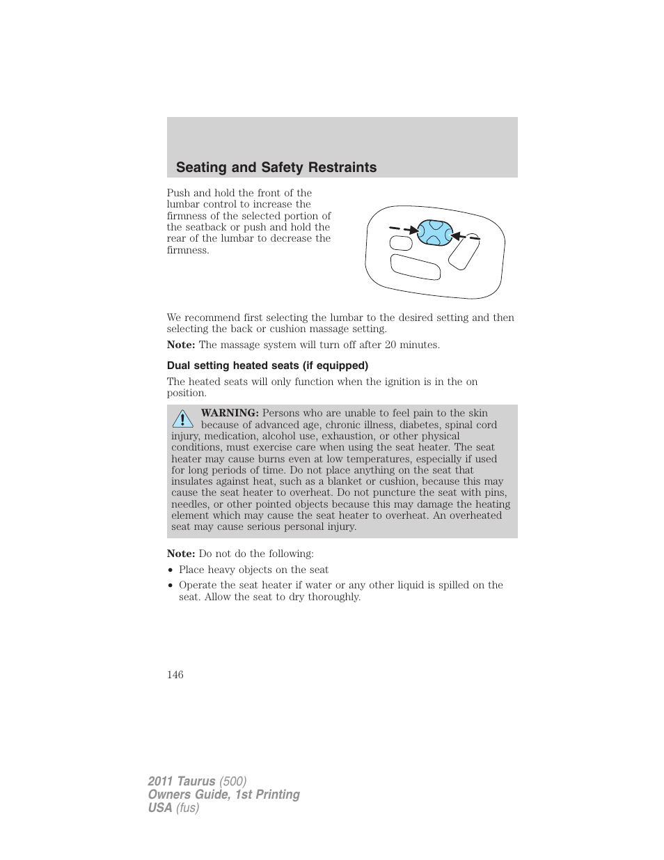 Dual setting heated seats (if equipped), Seating and safety restraints | FORD 2011 Taurus v.1 User Manual | Page 146 / 406