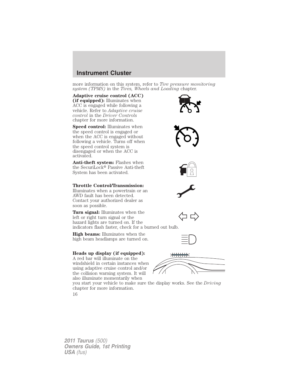 Instrument cluster | FORD 2011 Taurus v.1 User Manual | Page 16 / 406