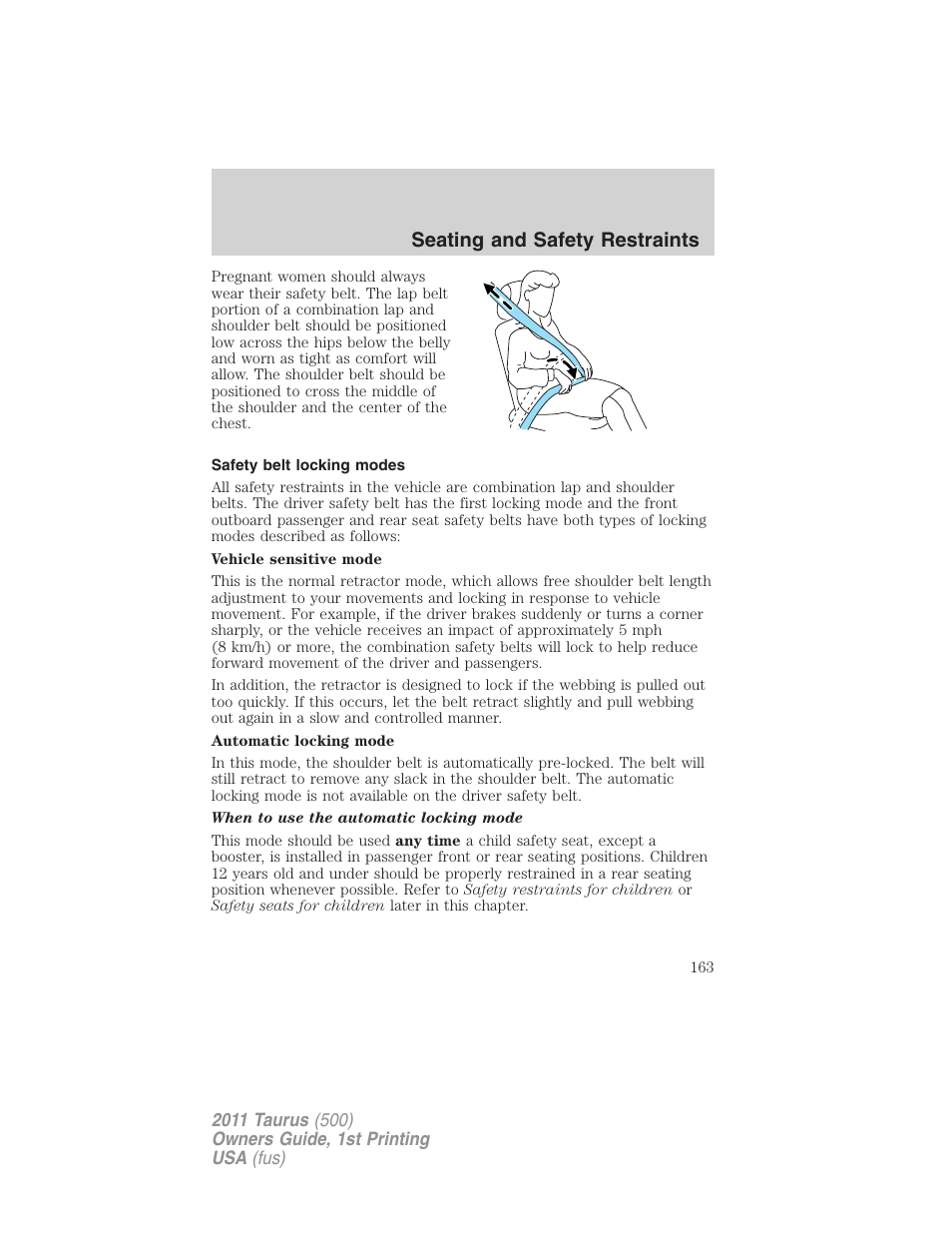 Safety belt locking modes, Seating and safety restraints | FORD 2011 Taurus v.1 User Manual | Page 163 / 406