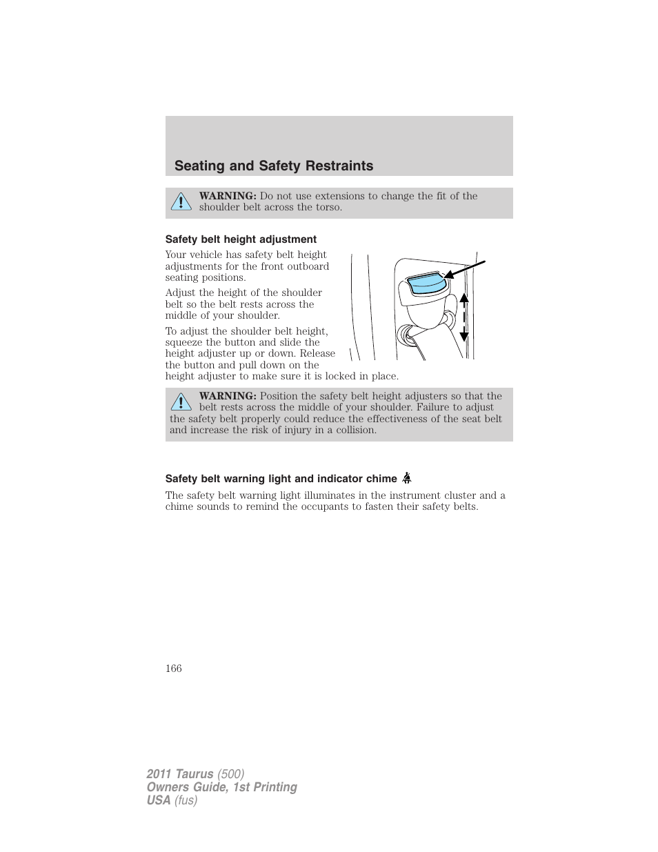 Safety belt height adjustment, Safety belt warning light and indicator chime, Seating and safety restraints | FORD 2011 Taurus v.1 User Manual | Page 166 / 406