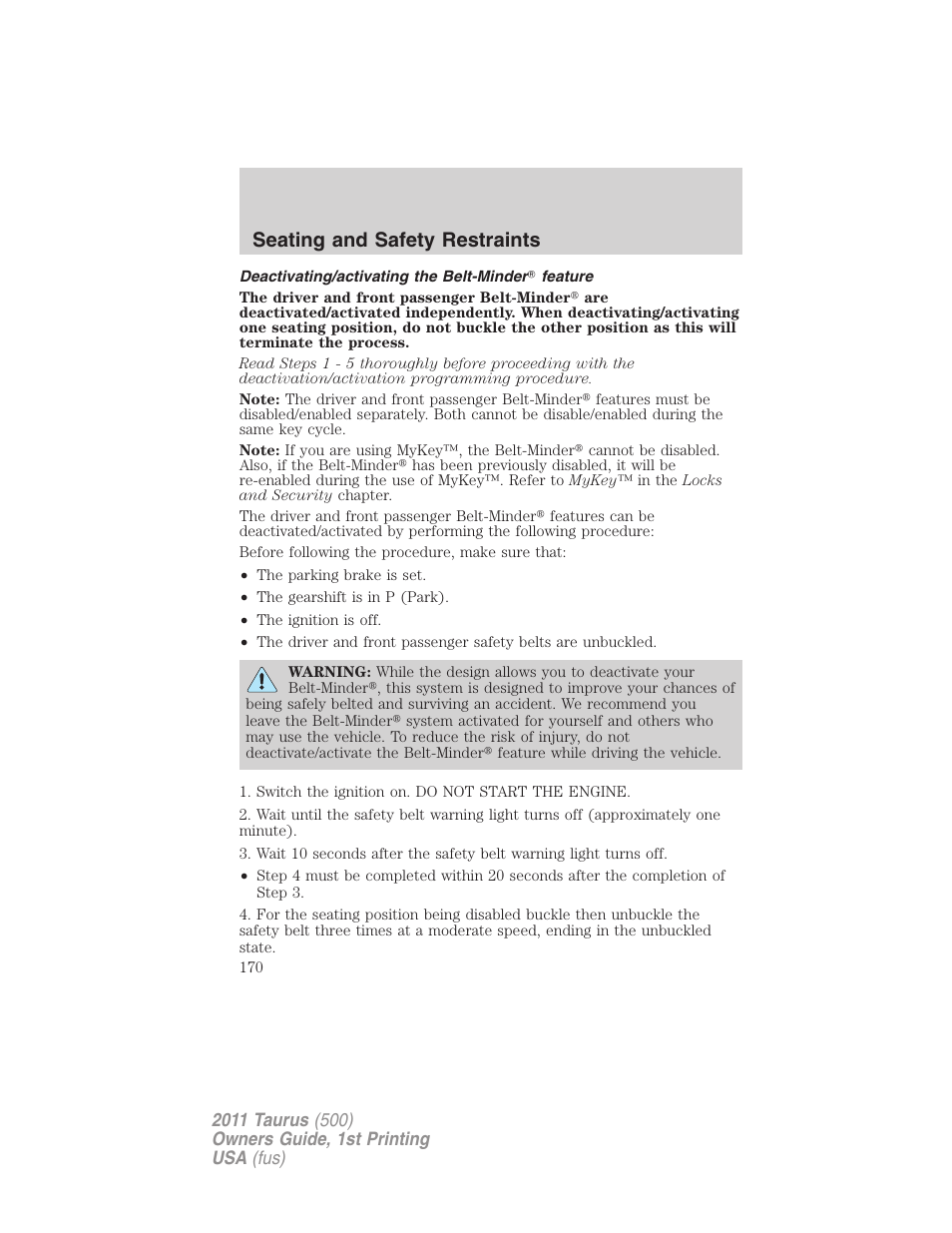 Deactivating/activating the belt-minder feature, Seating and safety restraints | FORD 2011 Taurus v.1 User Manual | Page 170 / 406