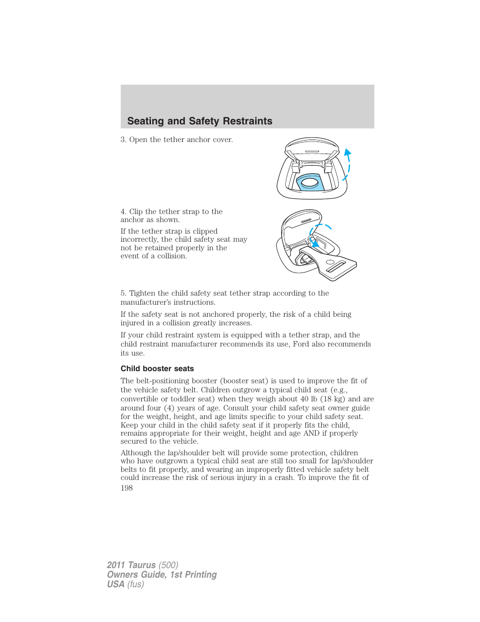 Child booster seats, Seating and safety restraints | FORD 2011 Taurus v.1 User Manual | Page 198 / 406