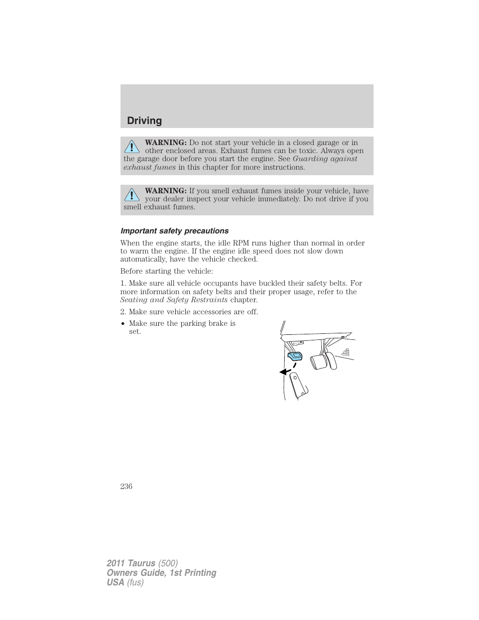 Important safety precautions, Driving | FORD 2011 Taurus v.1 User Manual | Page 236 / 406