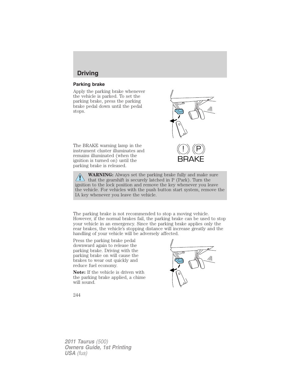 Parking brake, P! brake | FORD 2011 Taurus v.1 User Manual | Page 244 / 406