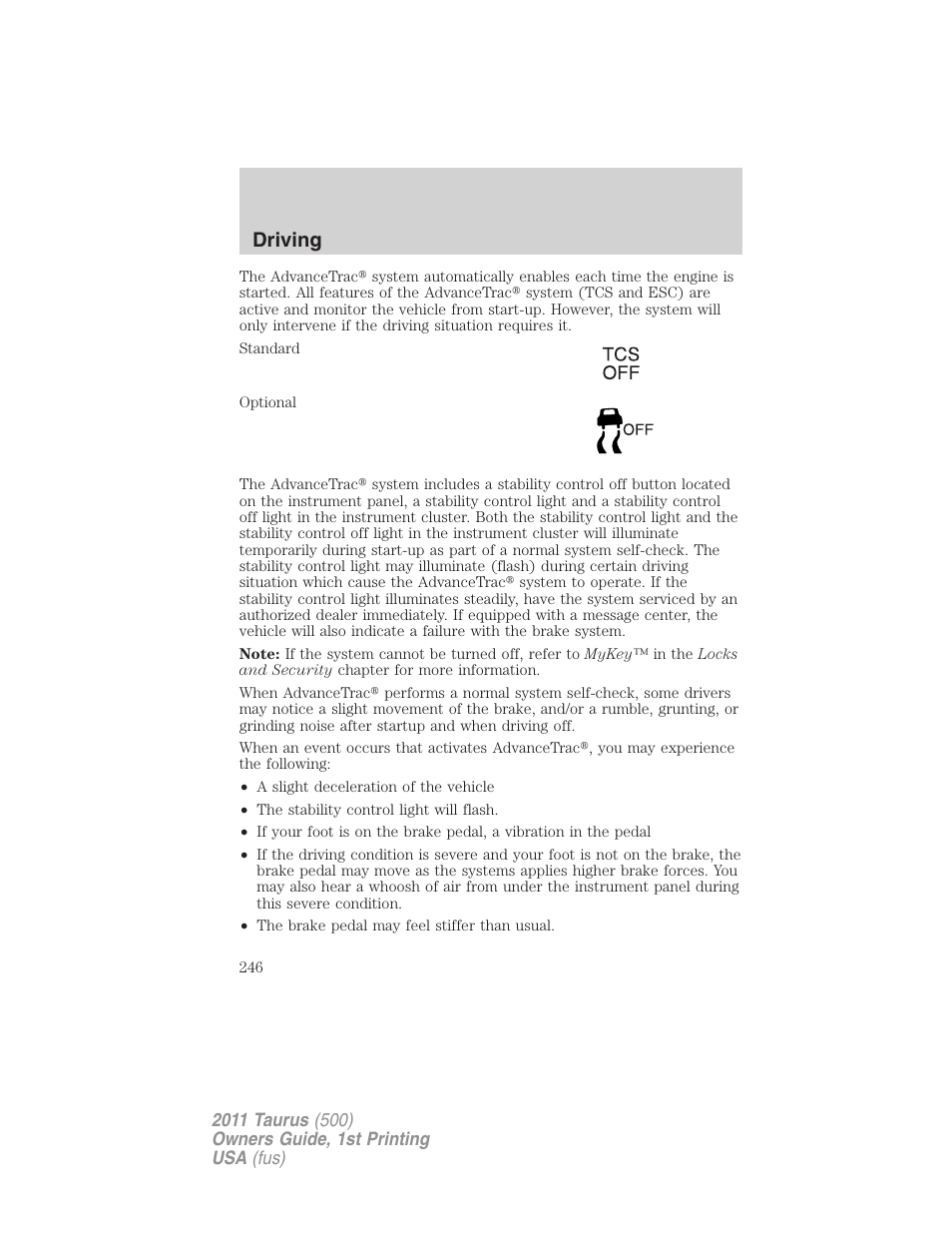 Driving | FORD 2011 Taurus v.1 User Manual | Page 246 / 406