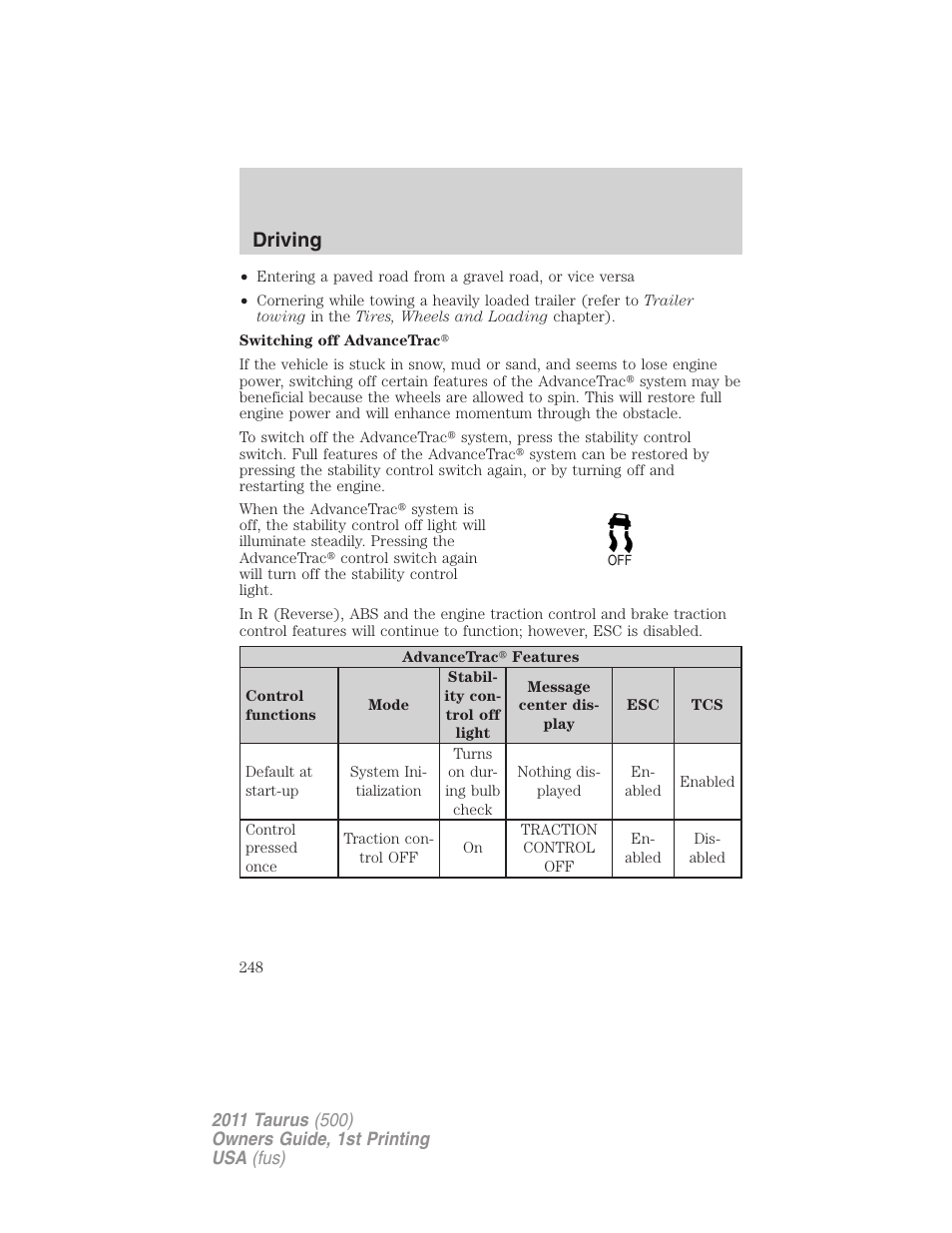 Driving | FORD 2011 Taurus v.1 User Manual | Page 248 / 406