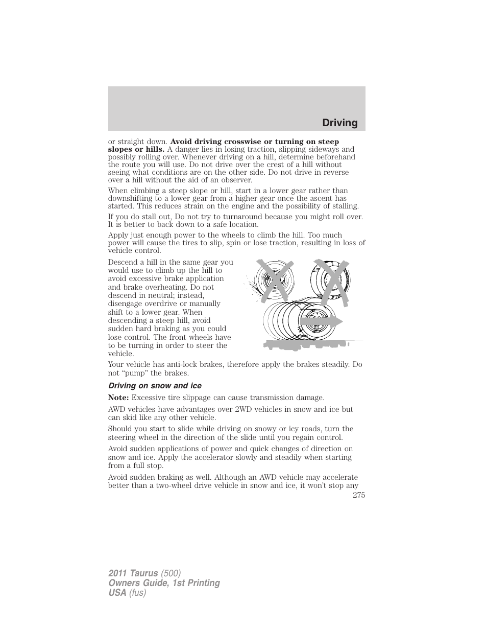 Driving on snow and ice, Driving | FORD 2011 Taurus v.1 User Manual | Page 275 / 406