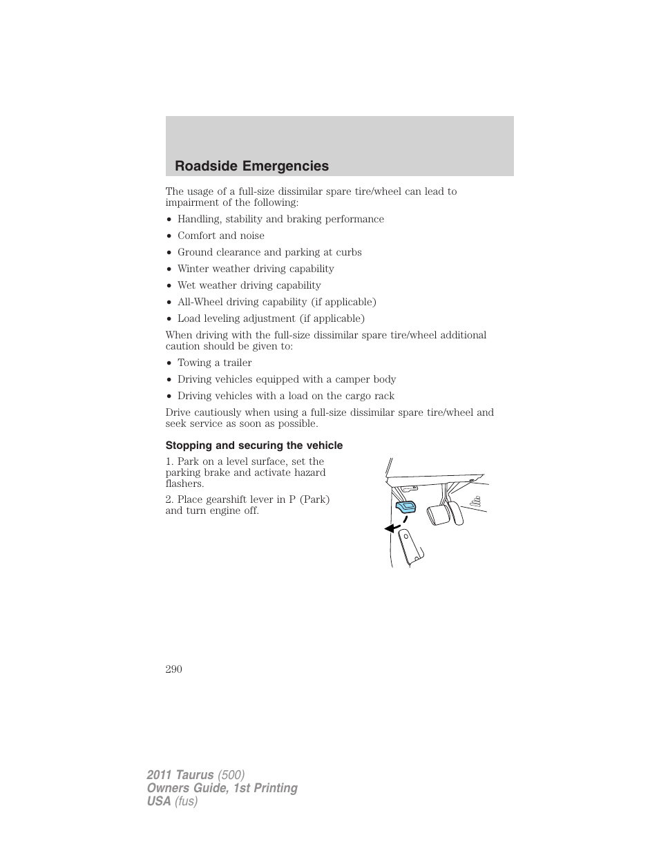 Stopping and securing the vehicle, Roadside emergencies | FORD 2011 Taurus v.1 User Manual | Page 290 / 406