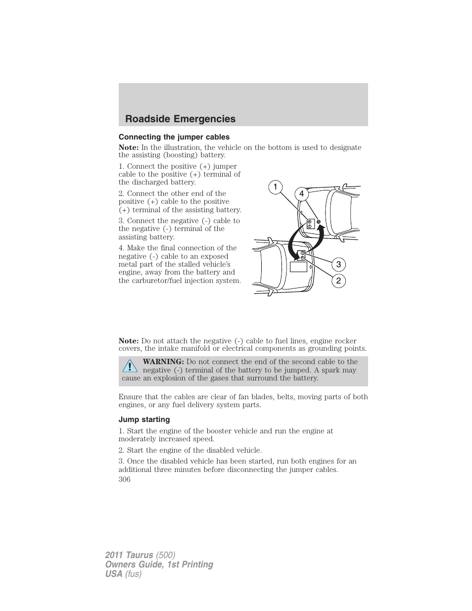 Connecting the jumper cables, Jump starting, Roadside emergencies | FORD 2011 Taurus v.1 User Manual | Page 306 / 406