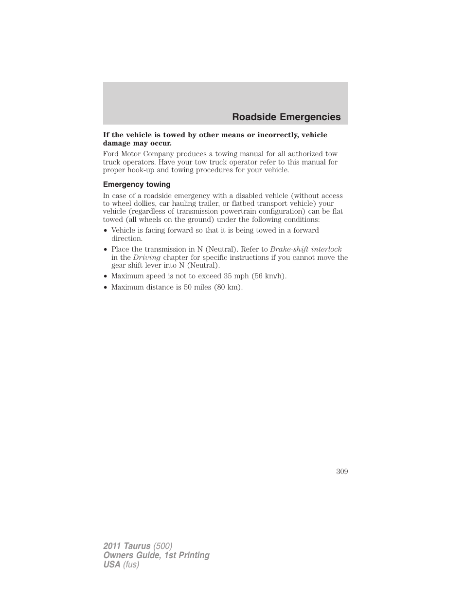 Emergency towing, Roadside emergencies | FORD 2011 Taurus v.1 User Manual | Page 309 / 406