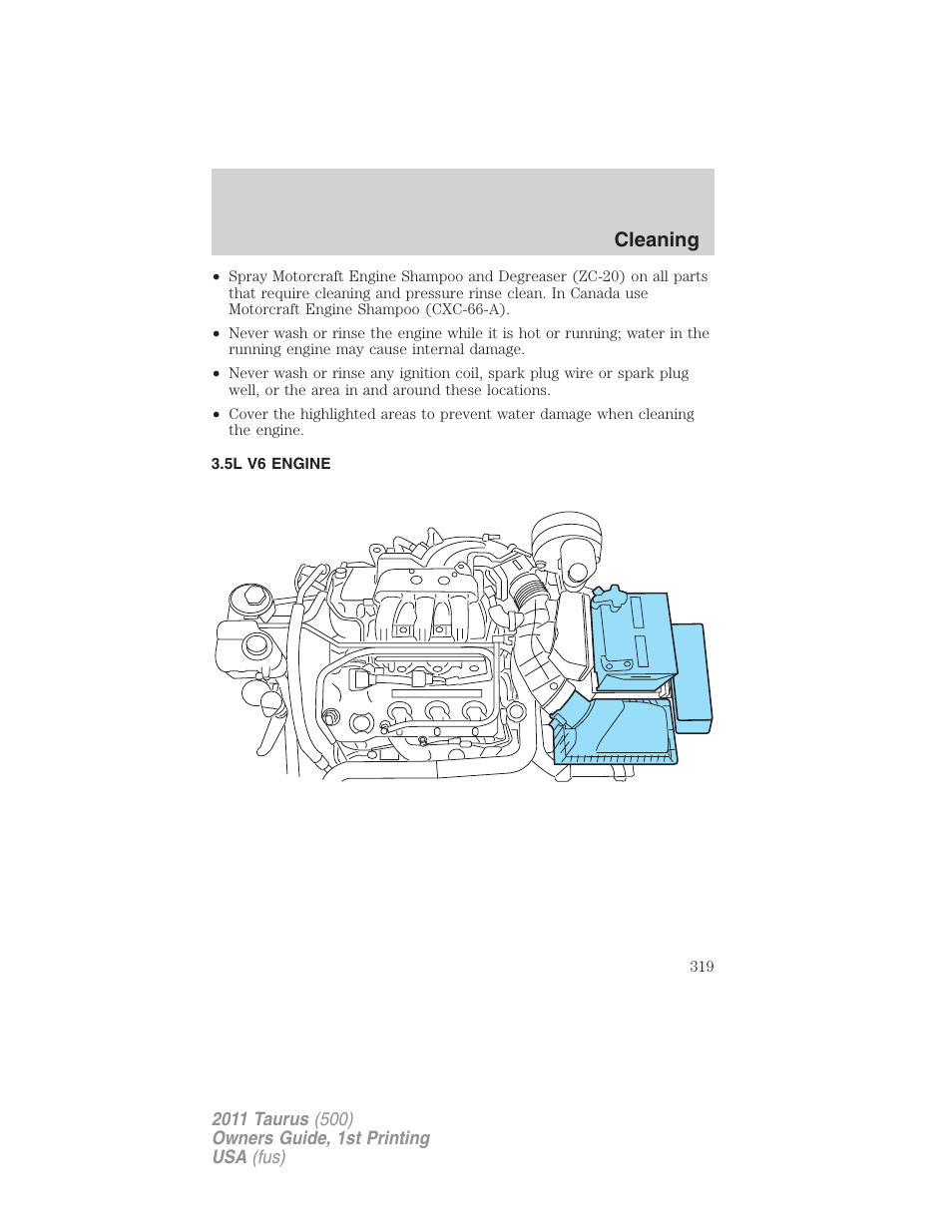 5l v6 engine, Cleaning | FORD 2011 Taurus v.1 User Manual | Page 319 / 406
