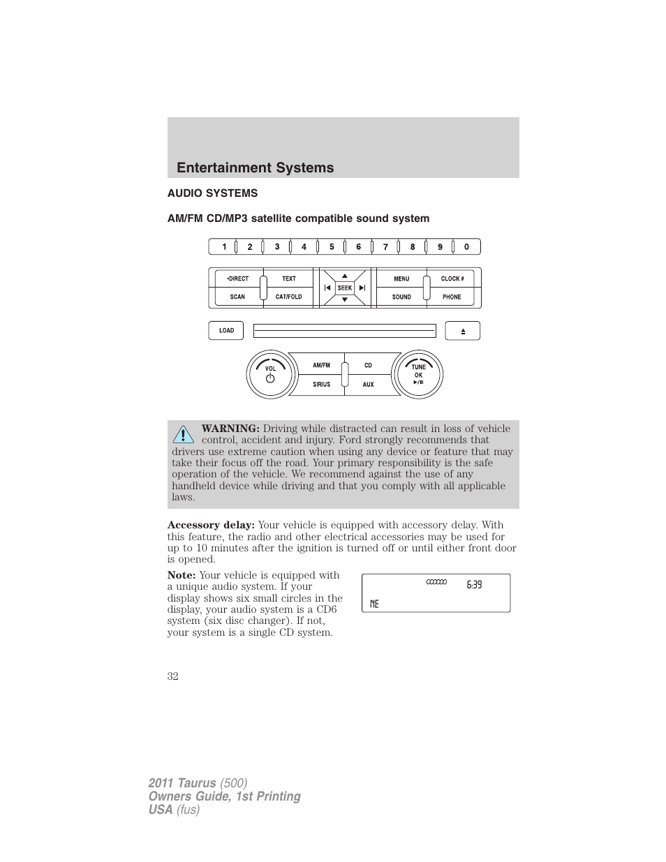 Entertainment systems, Audio systems, Am/fm cd/mp3 satellite compatible sound system | FORD 2011 Taurus v.1 User Manual | Page 32 / 406