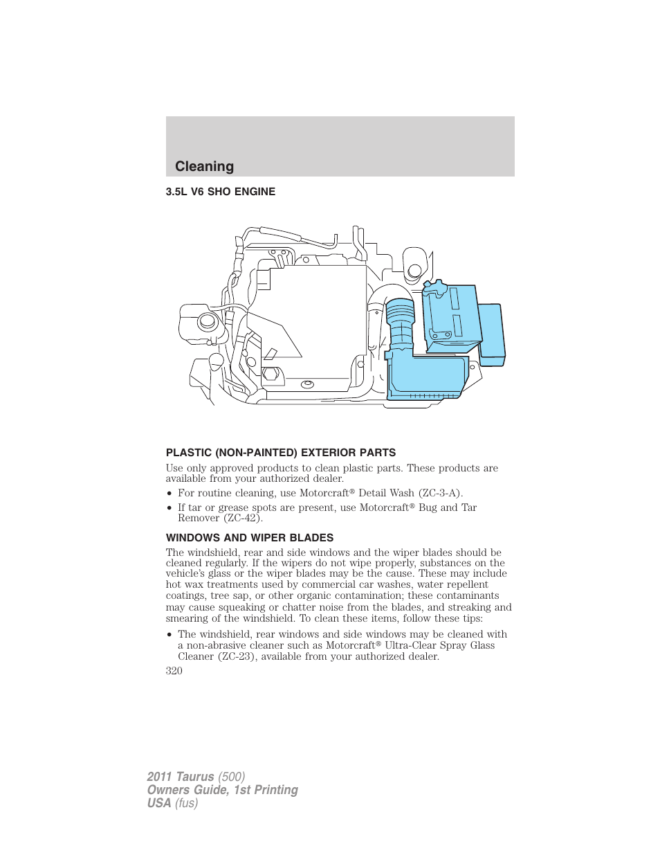 5l v6 sho engine, Plastic (non-painted) exterior parts, Windows and wiper blades | Cleaning | FORD 2011 Taurus v.1 User Manual | Page 320 / 406