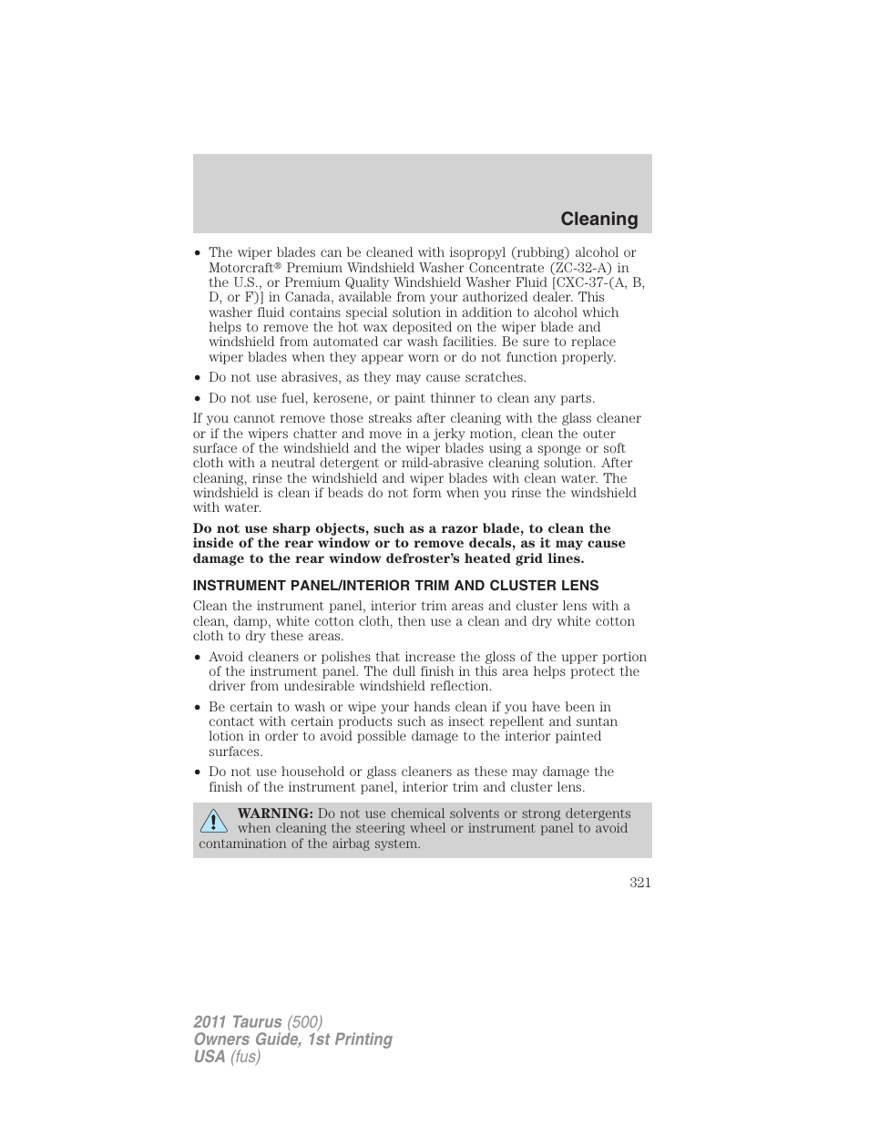 Instrument panel/interior trim and cluster lens, Cleaning | FORD 2011 Taurus v.1 User Manual | Page 321 / 406